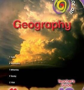 Geography geography teachers's guide, grade 10-'9781431006700