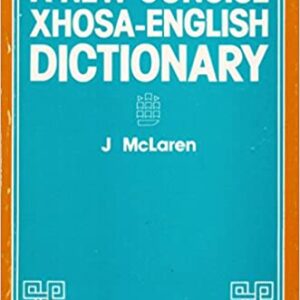 A New Concise Xhosa-English Dictionary Paperback – January 1, 1994 - 9780636003163