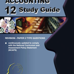 Accounting Paper 2 Study Guide NCAPS - ACC 70